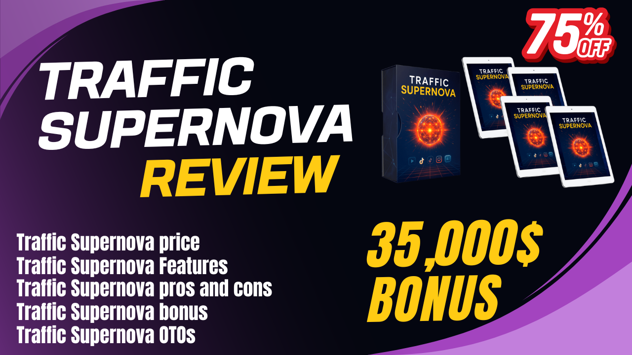 Traffic Supernova Review | Traffic Supernova