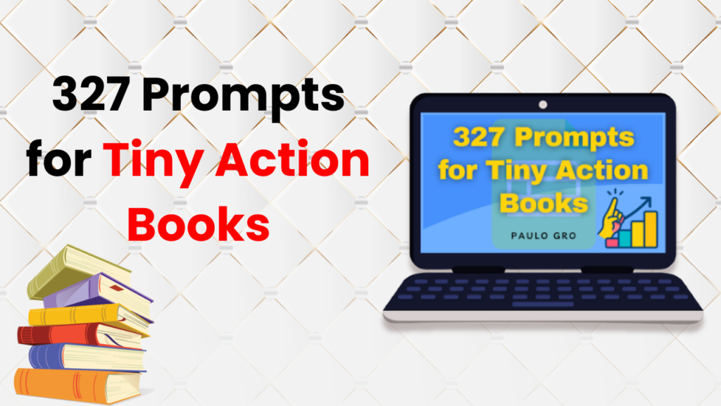 327 Prompts for Tiny Action Books REVIEW 2025 | 327 Prompts for Tiny Action Books pros and cons