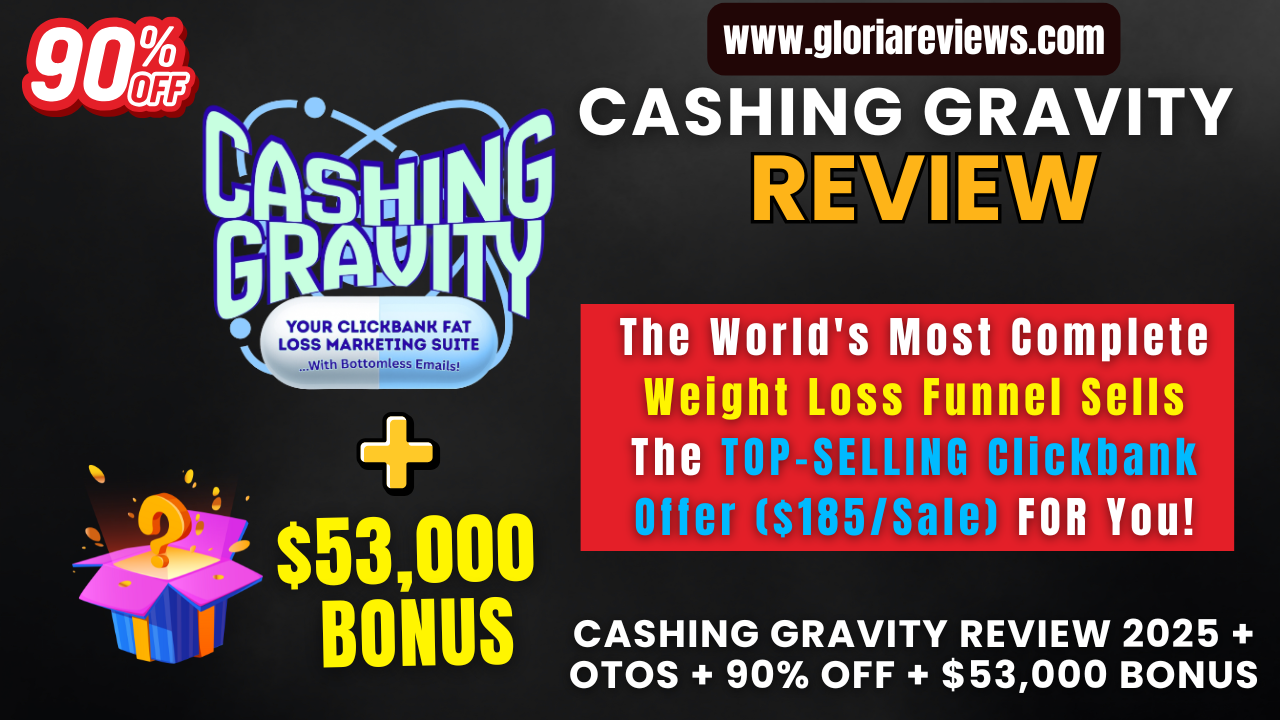 CASHING GRAVITY REVIEW 2025 | CASHING GRAVITY Bonus