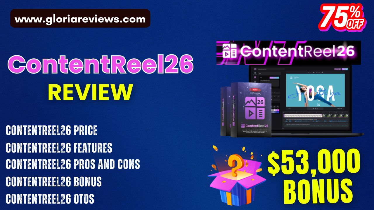 ContentReelAI26 Review 2025 | ContentReelAI26 Price