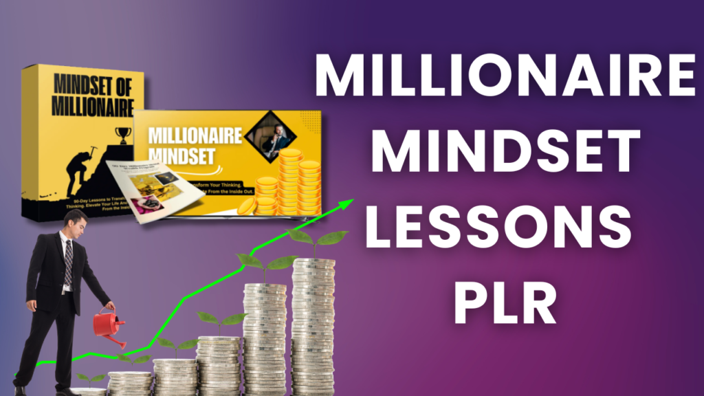 Millionaire Mindset Lessons PLR